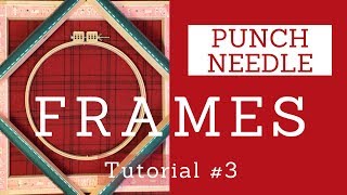 Frames for Punch Needle Rug Hooking [upl. by Naiviv]