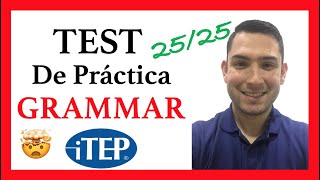 ITEP 🔴PRACTICA Con Este TEST De Práctica de GRAMMAR Míralo ▶️ B1 B2 Y C1 [upl. by Nomzzaj211]