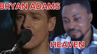 FIRST TIME REACTING TO Bryan Adams  Heaven  Acoustic Live  Reaction [upl. by Berlauda354]