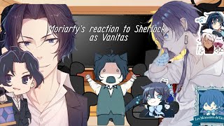 Moriartys reaction to Sherlock as Vanitas [upl. by Ahsilrac67]