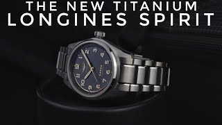 The New Longines Spirit Titanium  COSC Certified [upl. by Naic]