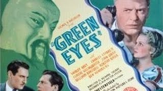 GREEN EYES 1934 Richard Thorpe [upl. by Etolas287]