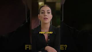 Georgina Talks About Ronaldo’s First Love ❤️ [upl. by Genesia]