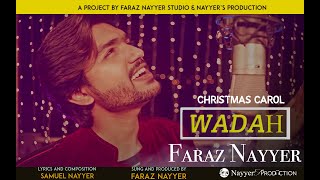 Gospel Song  WADAH  Christmas Carol  Faraz Nayyer  URDUHINDI CHRISTMAS CAROL 2020 [upl. by Portugal]