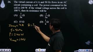 The virtual current of 4 A and 50 Hz flows in an AC circuit containing a coil The power consum [upl. by Aihsercal674]