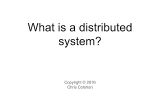 L1 What is a distributed system [upl. by Gilmour162]