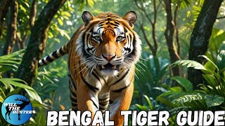 Bengal Tiger Guide Hotspot Map amp All Information You Need To Hunt Tigers TheHunter Call Of The Wild [upl. by Heydon]