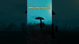 Filosofi Nihilisme shorts short nihilism belajar [upl. by Negris]