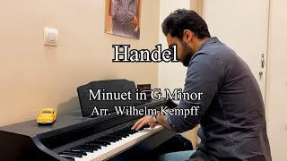 Handel  Minuet in G Minor arr Wilhelm Kempff [upl. by Draned]