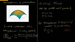 Kalkulus 121  Retningsderiverte og gradientvektorer [upl. by Ahsiya]