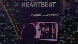 Chris amp Cosey ‎– Heartbeat [upl. by Clarise]