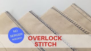 OVERLOCK STITCH  No Serger Needed [upl. by Allesiram]