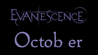 Evanescence  October Lyrics Evanescence EP Outtake [upl. by Assin111]