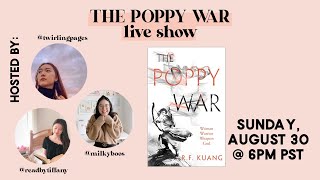 THE POPPY WAR live show discussion ❤️ [upl. by Malaspina]