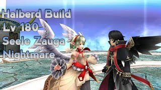 Toram Online  Halberd Build Lv 180 High Survival  Seele Zauga Nightmare [upl. by Eceinart571]