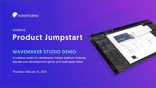 Webinar session 1 WaveMaker Studio Live Demo [upl. by Nhar]