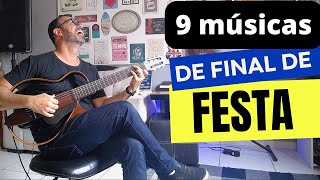 9 músicas para final de festa voz e violão [upl. by Bulley]