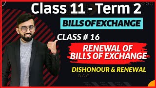 Renewal amp Dishonour of Bills of Exchange Class 11 Term 2 Bills of Exchange Class 11 Term 2 Accounts [upl. by Ahsha]