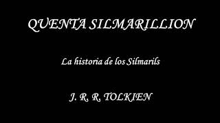 Audio libro El Silmarillion J R R Tolkien parte 5 [upl. by Pinzler]