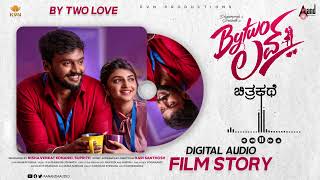 Bytwo Love  Digital Audio Film Story  Dhanveerrah  Sreeleela  Hari Santhosh Ajaneesh Loknath [upl. by Orpheus]