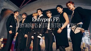 Ep 7  Enhypen FF Everything is a Little Better With You ￼ [upl. by Halil992]