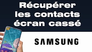 Comment récupérer les contacts d un téléphone Samsung cassé [upl. by Razid]