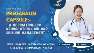 Pregabalin Capsules Uses Dosage Mechanism Side Effects amp Important Advice  MediInsights [upl. by Monda]