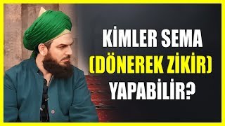 239 KİMLER SEMADÖNEREK ZİKİR YAPABİLİR [upl. by Hilel]