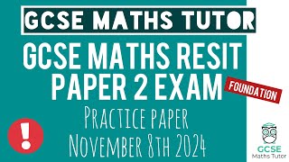 Practice Paper 2  Foundation GCSE Maths Resit Exam 8th November 2024  TGMT [upl. by Angid]