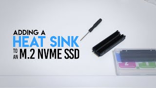 DIY  Adding a Heat Sink to an M2 NVMe SSD [upl. by Chelsea]