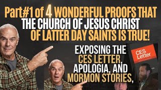 EXPOSING CES quotMormon Storiesquot Apologia Part1 of 4 WONDERFUL PROOFS THAT THE LDS CHURCH IS TRUE [upl. by Eilyak751]