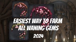 The Easiest way to farm Waning gems physical ATKfire ATKbolt ATK [upl. by Aicenat327]