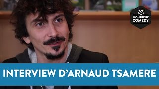 quotArnaud Tsamerequot  Interview Montreux Comedy [upl. by Imhsar299]