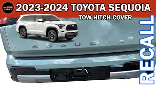 RECALL TOYOTA Sequoia 2023 2024  Tow Hitch Cover [upl. by Netniuq192]