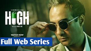 HIGH web series  suspense thriller web series  Akshay Oberoi  Ranvir Shorey [upl. by Mayhs452]