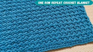 One Row Repeat Crochet Blanket Easy Crochet Pattern [upl. by Sidoeht546]