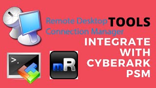 Remote Session Manage Software RDCM MobaXterm mRemoteNG Integrating with CyberArk PSM [upl. by Nivri]