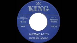 1963 Hawkshaw Hawkins  Lonesome 77203 mono 45 single version1 CampW hit [upl. by Haroved]