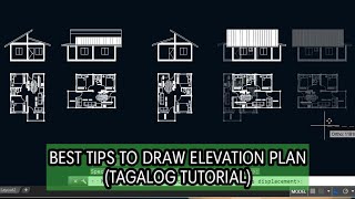 Best Tips in Making Elevation Plan in Autocad  Simpleng Inhinyero [upl. by Nyahs]