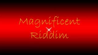 Magnificent Riddim Mix [upl. by Kai]