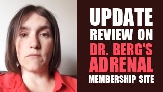 Update Review on Dr Bergs Adrenal Membership Site [upl. by Turley]