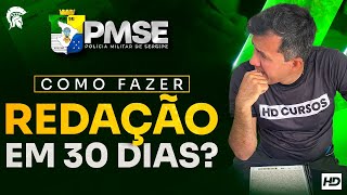 CONCURSO PMSE  COMO DESENROLAR UMA REDAÇÃO EM 30 DIAS [upl. by Eednahs]