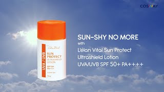 Step Out in Confidence with L’élan Vital Sun Protect Ultrashield Lotion UVAUVB SPF 50 PA [upl. by Naujd]