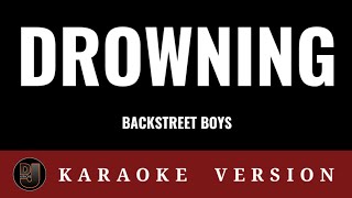 DROWNING Backstreet Boys  Karaoke Version [upl. by Fania]