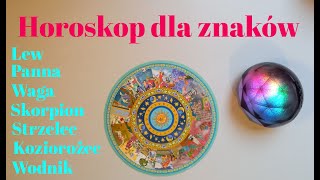 Horoskop dla Znaków Zodiaku  Lew Panna  Waga Skorpion  Strzelec  Koziorożec Wodnik  240224 [upl. by Alleynad]