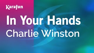 In Your Hands  Charlie Winston  Karaoke Version  KaraFun [upl. by Aynatan]