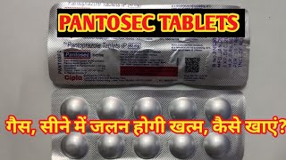 Pantosec Tablets l Price Uses in Hindi l How to Use l 40 mg Pantoprazole l [upl. by Caton]