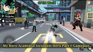 MHA The Strongest Hero Gameplay Walkthrough Part 1 iOS Android [upl. by Ainotna]