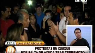 Protestas en Iquique por falta de ayuda tras terremoto [upl. by Ahsienel]