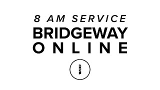 Bridgeway Online – 8 am Acoustic – Oct 6 [upl. by Canale]